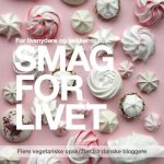 Smag For Livet - Flere vegetariske opskrifter fra danske bloggere